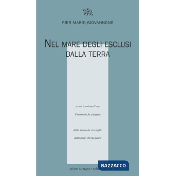 Nel mare degli esclusi dalla terra