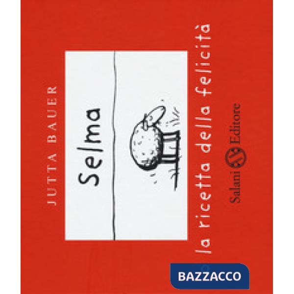 Selma o la ricetta della felicità