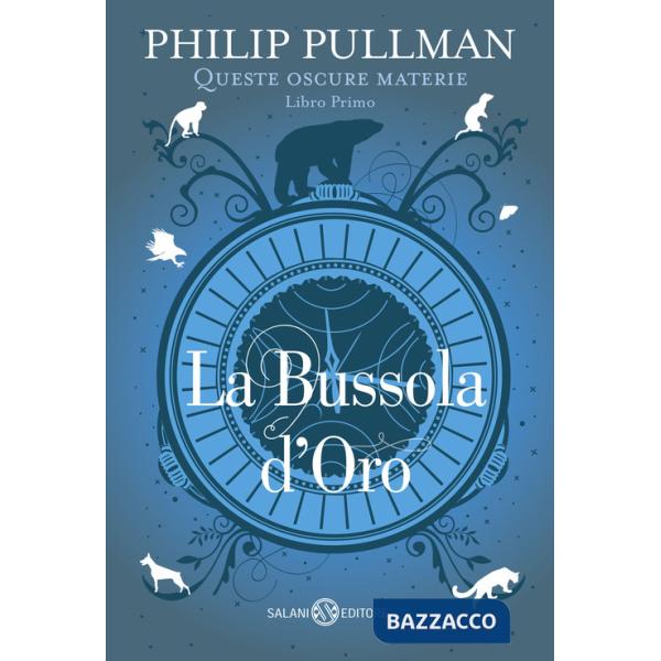 Bussola d'oro. Queste oscure materie (La). Vol. 1