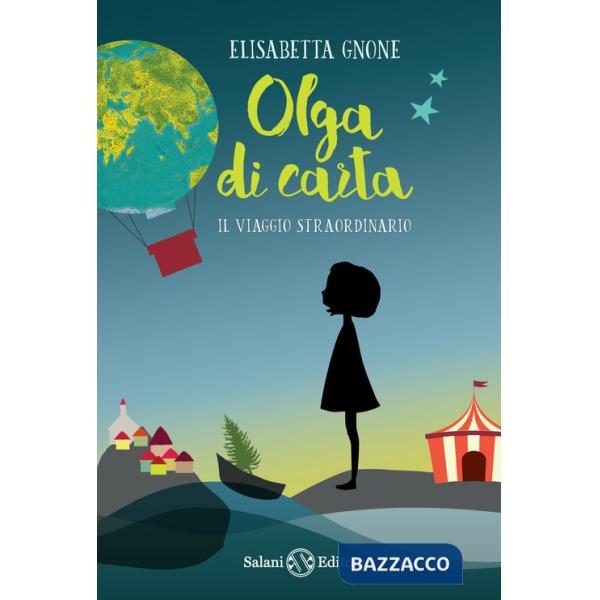 Viaggio straordinario. Olga di carta. Ediz. speciale. Con Poster (Il)