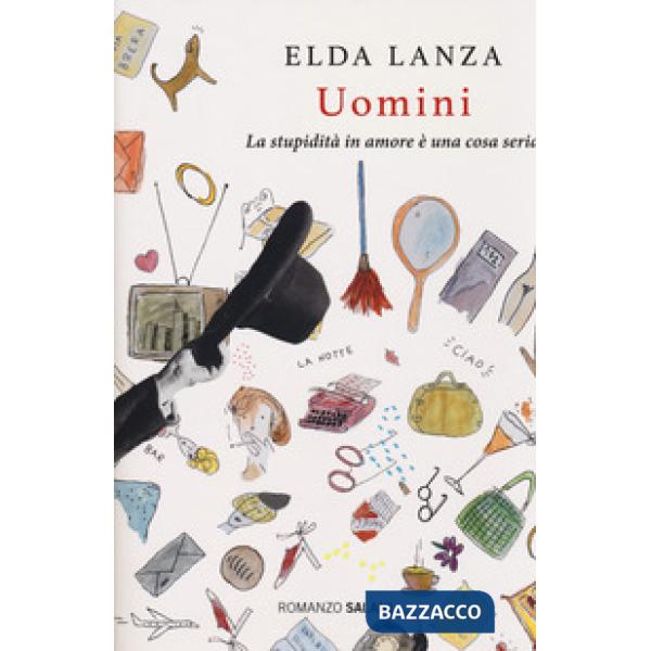 Uomini. La stupidità in amore è una cosa seria