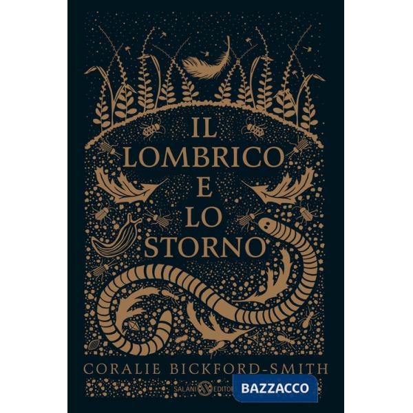 Lombrico e lo storno. Ediz. illustrata (Il)