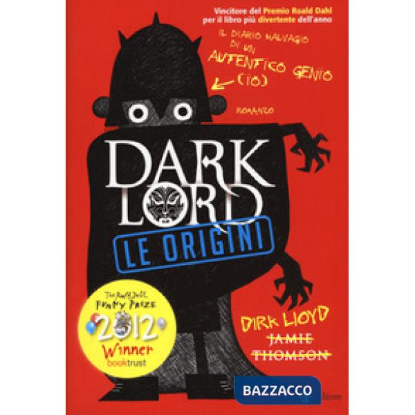 Dark Lord. Le origini