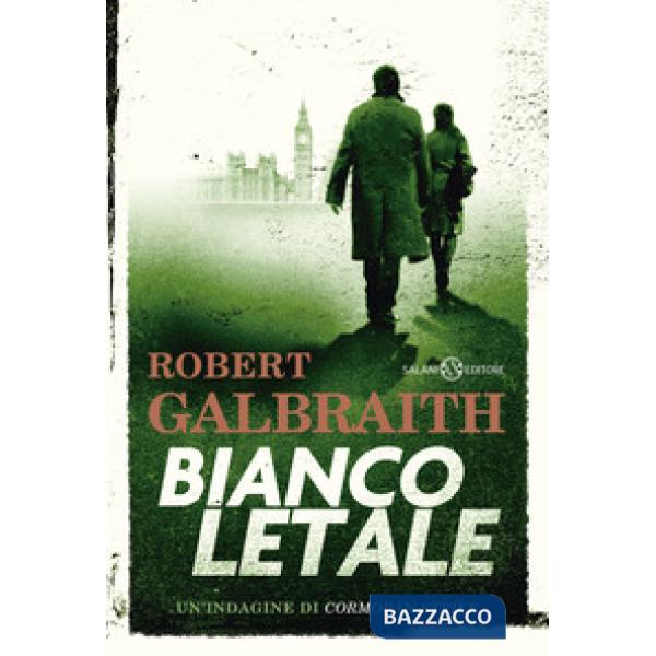 Bianco letale. Un'indagine di Cormoran Strike