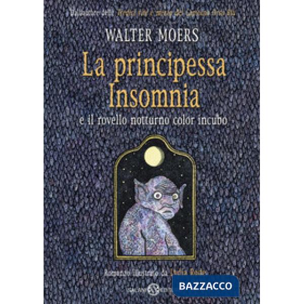 Principessa Insomnia e il rovello notturno color incubo (La)