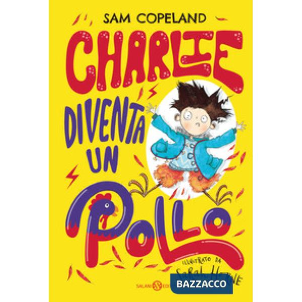 Charlie diventa un pollo