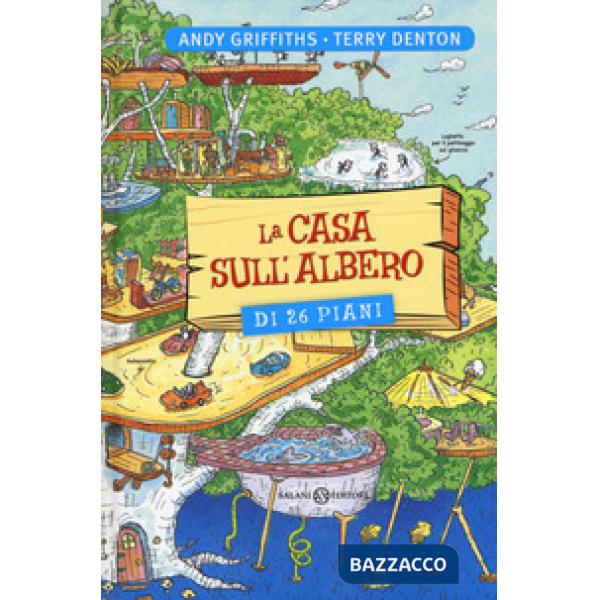 Casa sull'albero di 26 piani. Ediz. illustrata (La)
