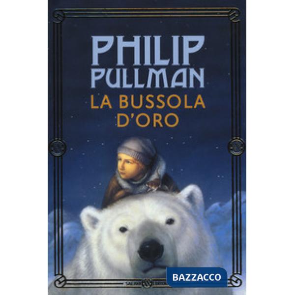 Bussola d'oro. Queste oscure materie (La). Vol. 1