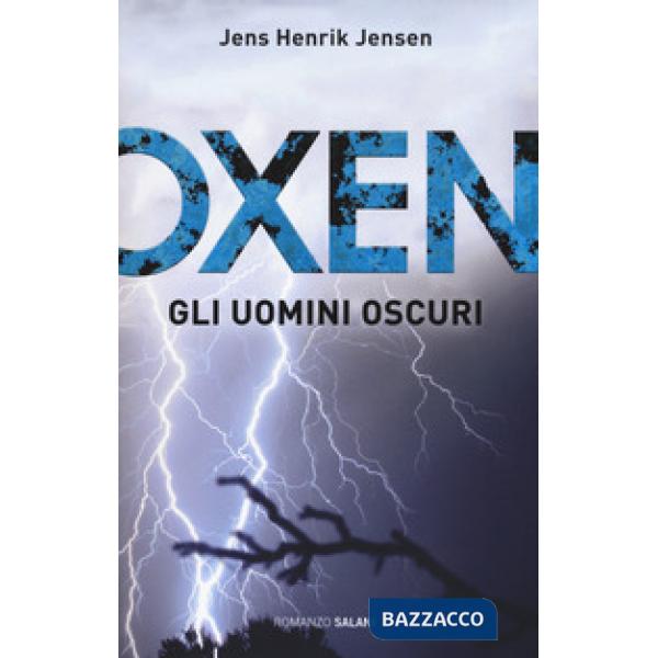 Uomini oscuri. Oxen (Gli). Vol. 2