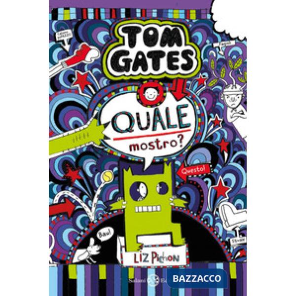 Tom Gates. Quale mostro?