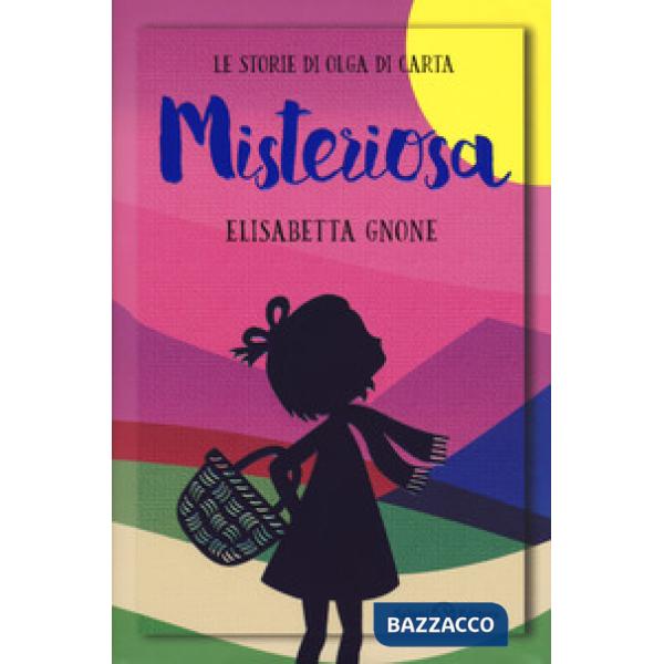 Misteriosa. Le storie di Olga di carta