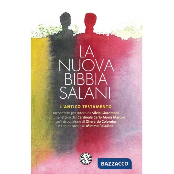 Nuova Bibbia Salani. L'Antico Testamento. Nuova ediz. (La)