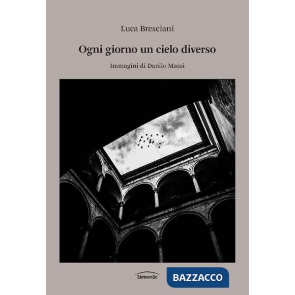 Ogni giorno un cielo diverso