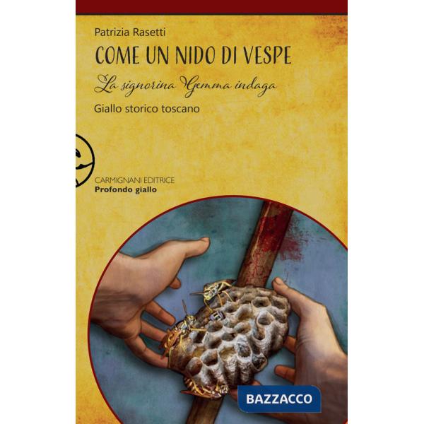 Come un nido di vespe. La signorina Gemma indaga