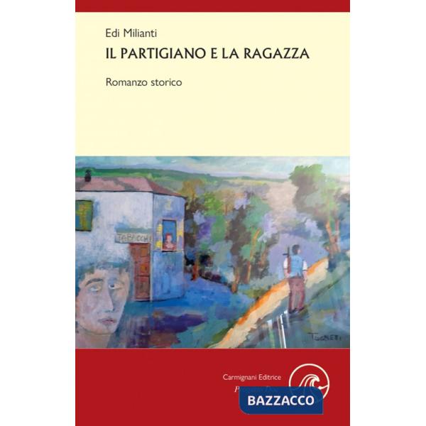 Partigiano e la ragazza (Il)