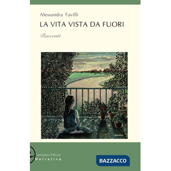 Vita vista da fuori (La)