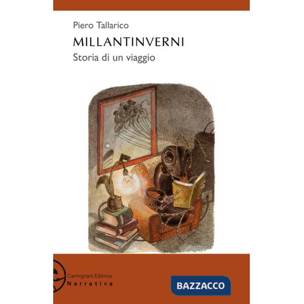 Millantinverni. Storia di un viaggio
