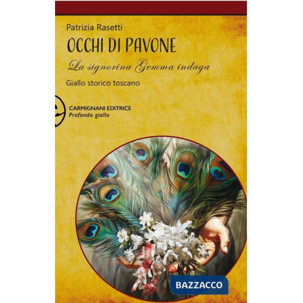 Occhi di pavone. La signorina Gemma indaga