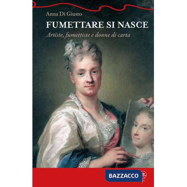 Fumettare si nasce. Artiste, fumettiste e donne di carta