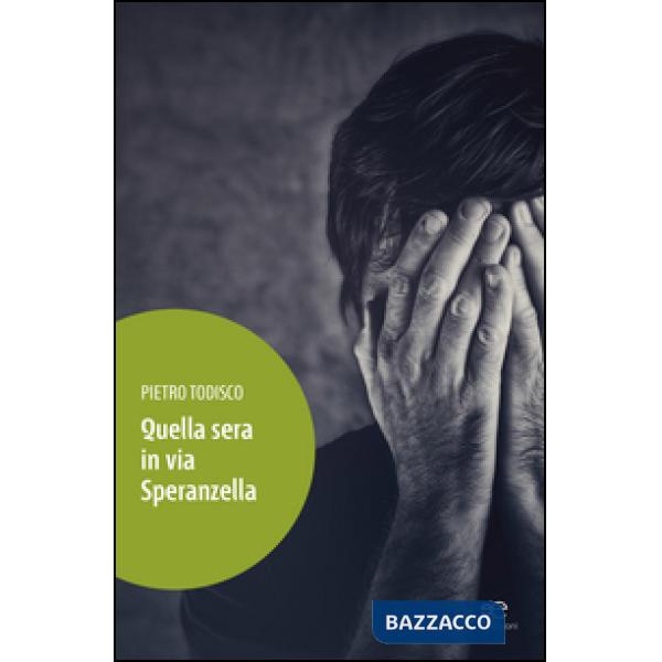 Quella sera in via Speranzella