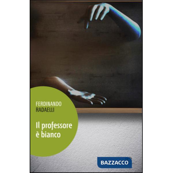 Professore è bianco (Il)