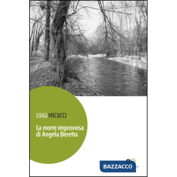 Morte improvvisa di Angela Beretta (La)