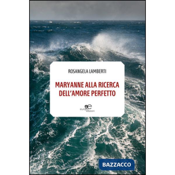 Maryanne alla ricerca dell'amore perfetto