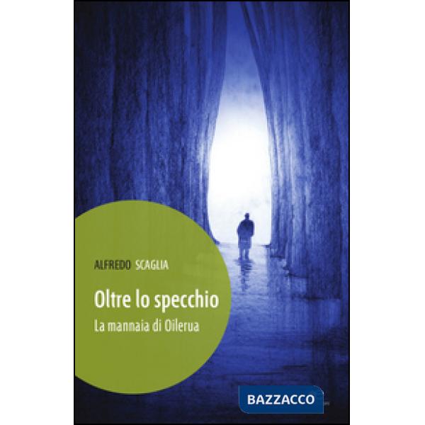 Oltre lo specchio. La mannaia di Oileura