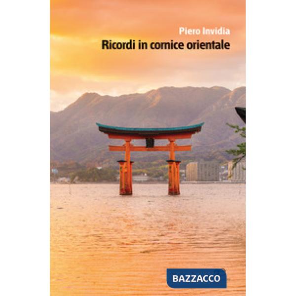 Ricordi in cornice orientale