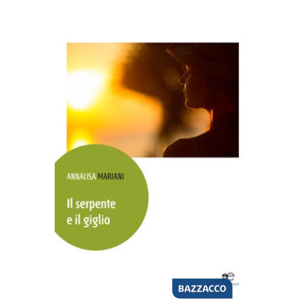 Serpente e il giglio (Il)