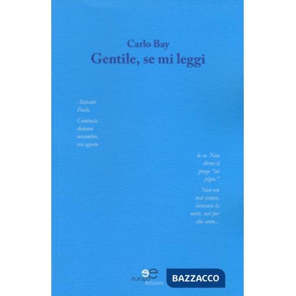 Gentile, se mi leggi