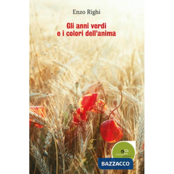 Gli anni verdi e i colori dell'anima