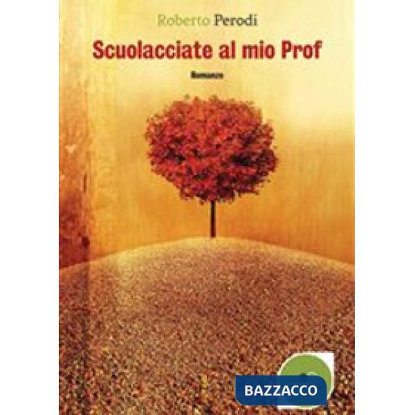 Scuolacciate al mio prof