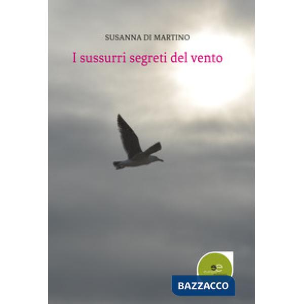 Sussurri segreti del vento (I)