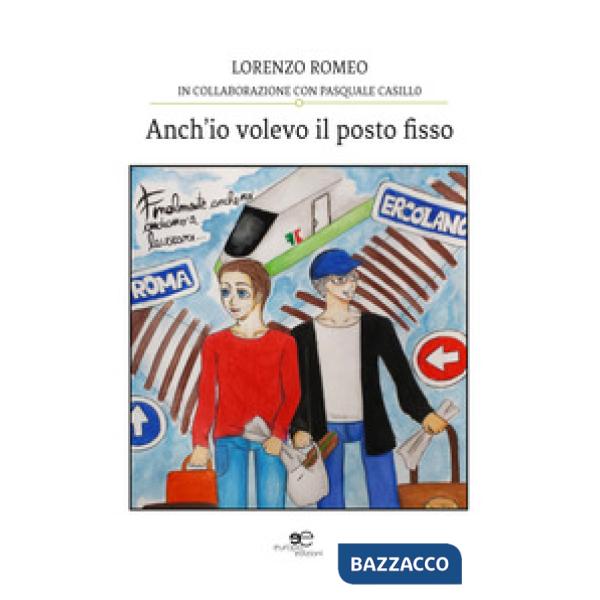 Anch'io volevo il posto fisso