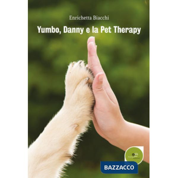 Yumbo, Danny e la pet therapy
