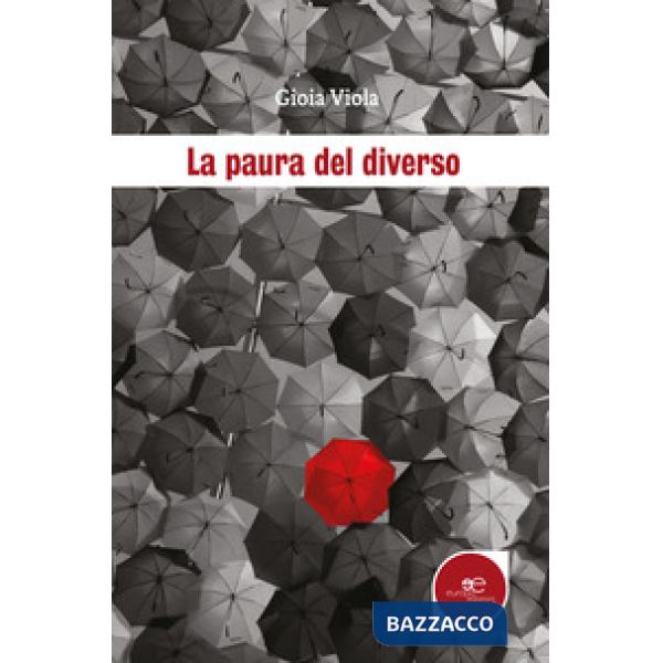 Paura del diverso (La)
