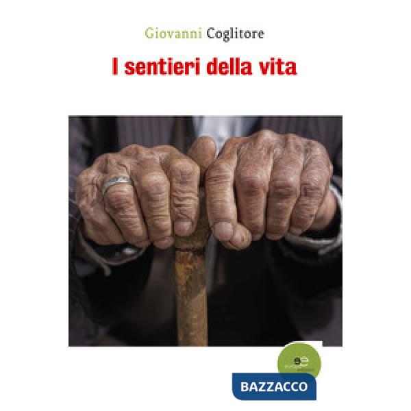 Sentieri della vita (I)