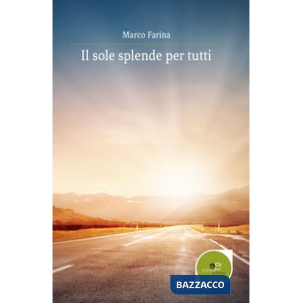 Sole splende per tutti (Il)