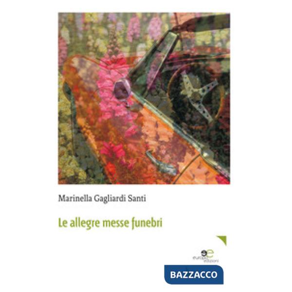 Allegre messe funebri (Le)