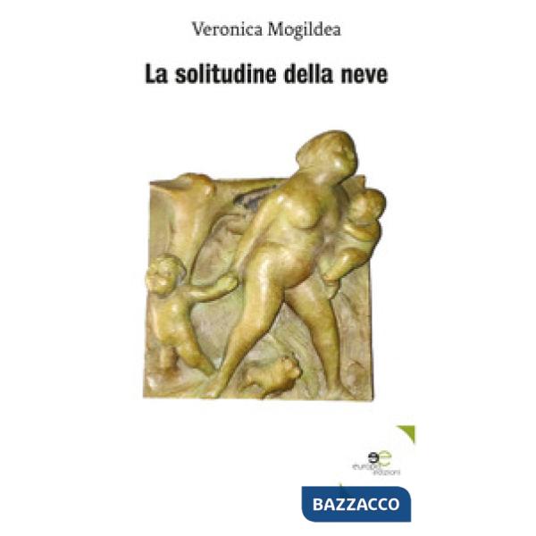 Solitudine della neve (La)