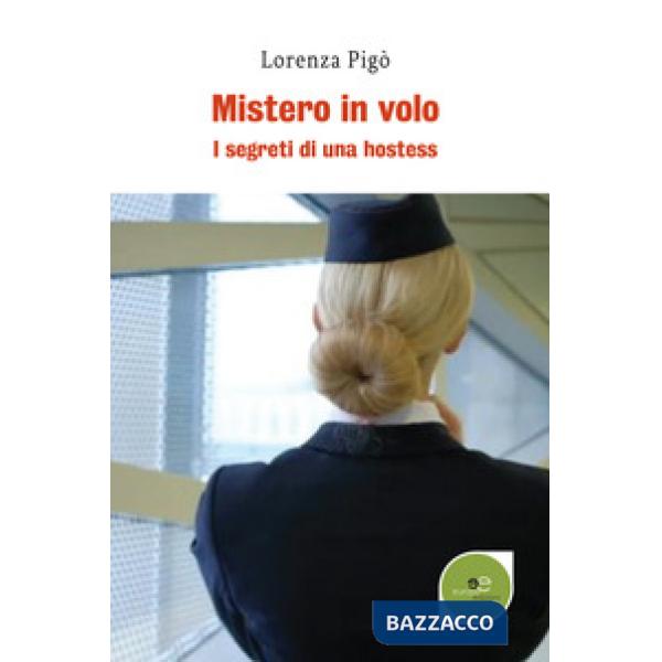 Mistero in volo. I segreti di una hostess