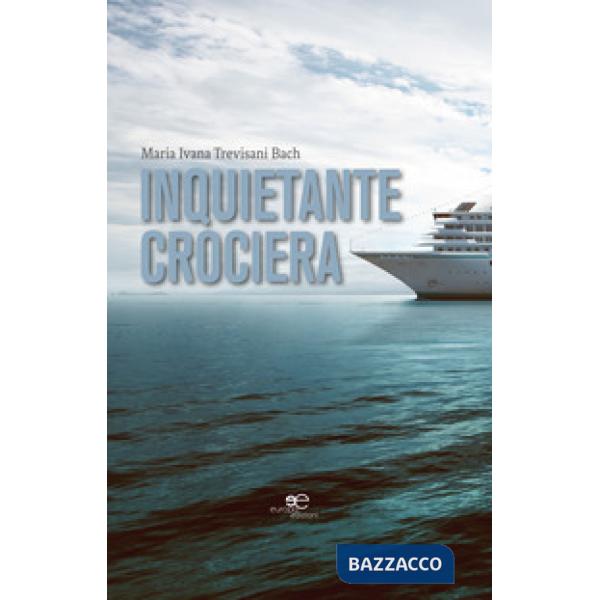 Inquietante crociera