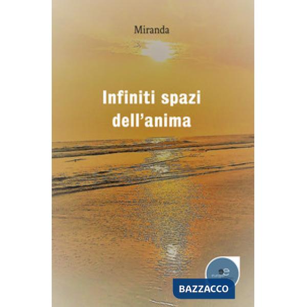 Infiniti spazi dell'anima