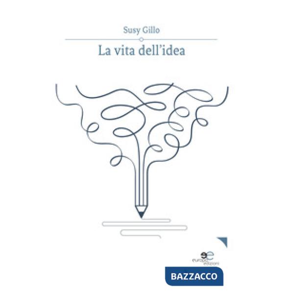 Vita dell'idea (La)