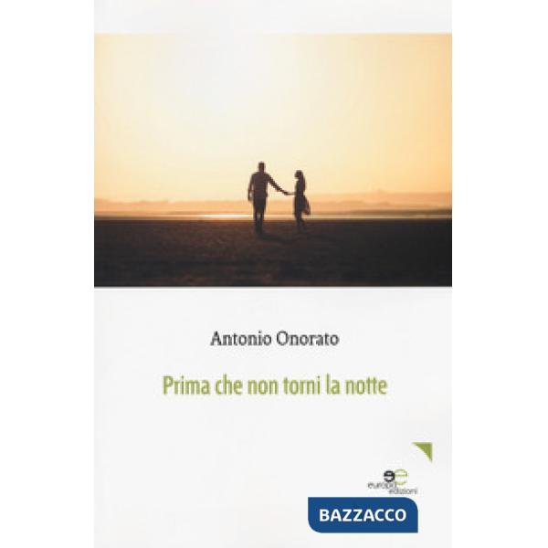 Prima che non torni la notte