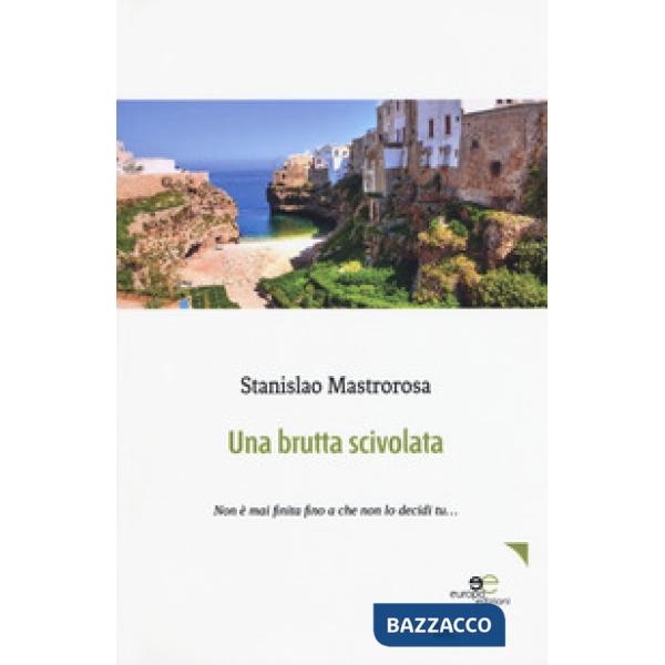 Brutta scivolata (Una)