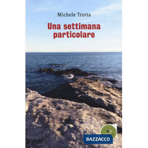 Settimana particolare (Una)