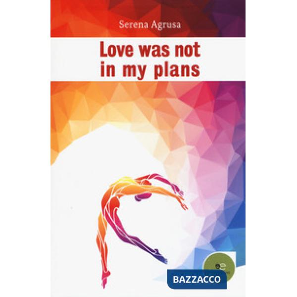 Love was not in my plans