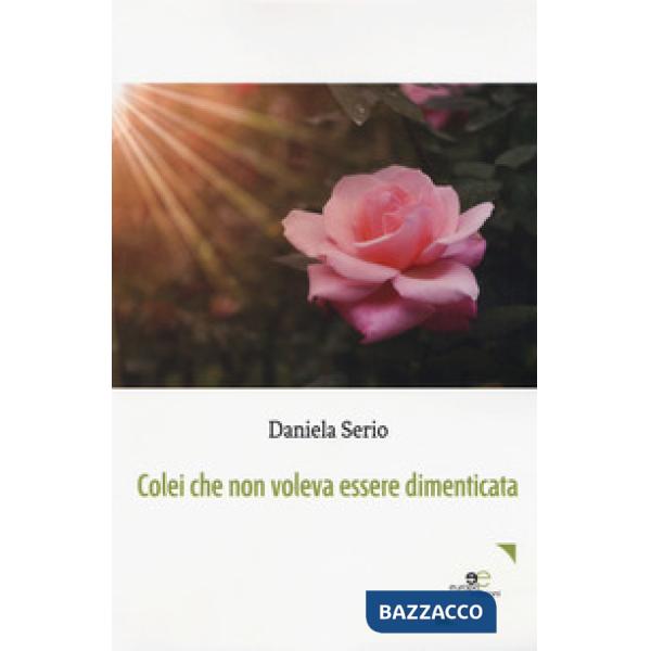 Colei che non voleva essere dimenticata